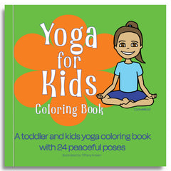 Kids Yoga Coloring Book – Calm Corner Coloring + Poses (Ages 3+)